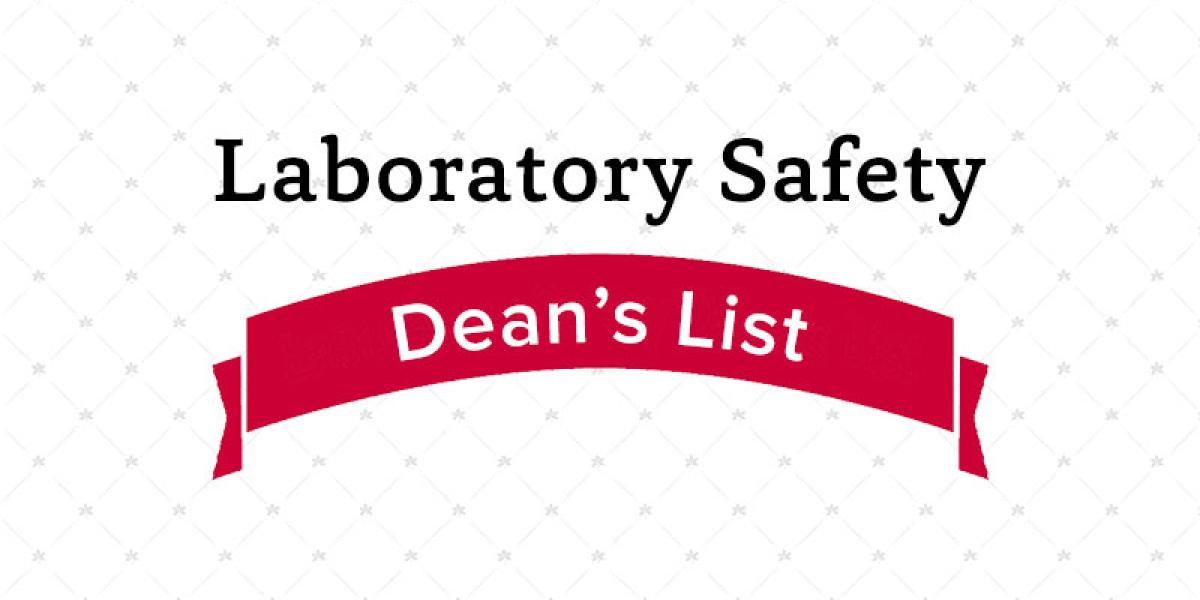 graphic with laboratory safety, dean's list